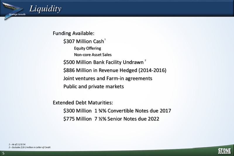 Jefferies Energy Conference – Stone Energy Corp. – slide 4