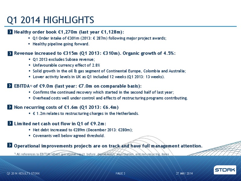 Q1 2014 RESULTS – Stork – slide 3