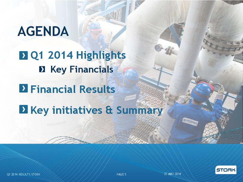 Q1 2014 RESULTS – Stork – slide 5