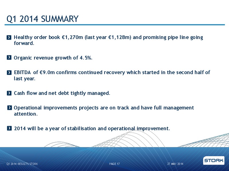 Q1 2014 RESULTS – Stork – slide 17