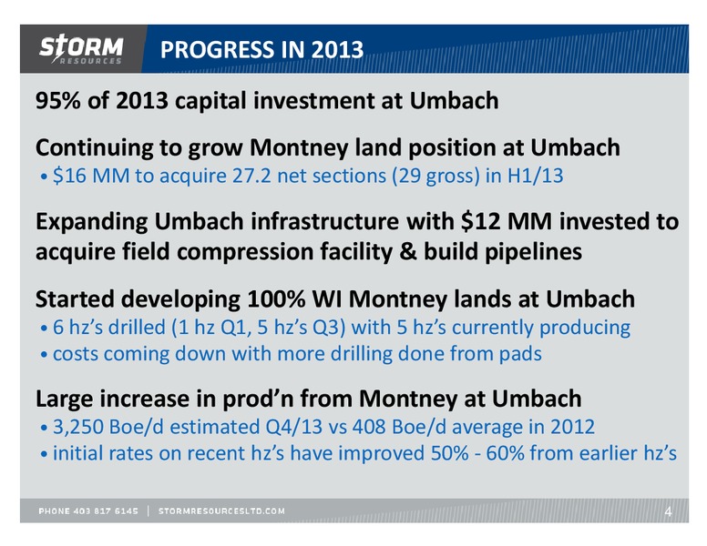 UPDATE – Storm Resources Ltd. – slide 4
