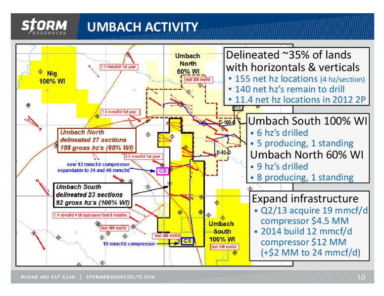 UPDATE – Storm Resources Ltd. – slide 10