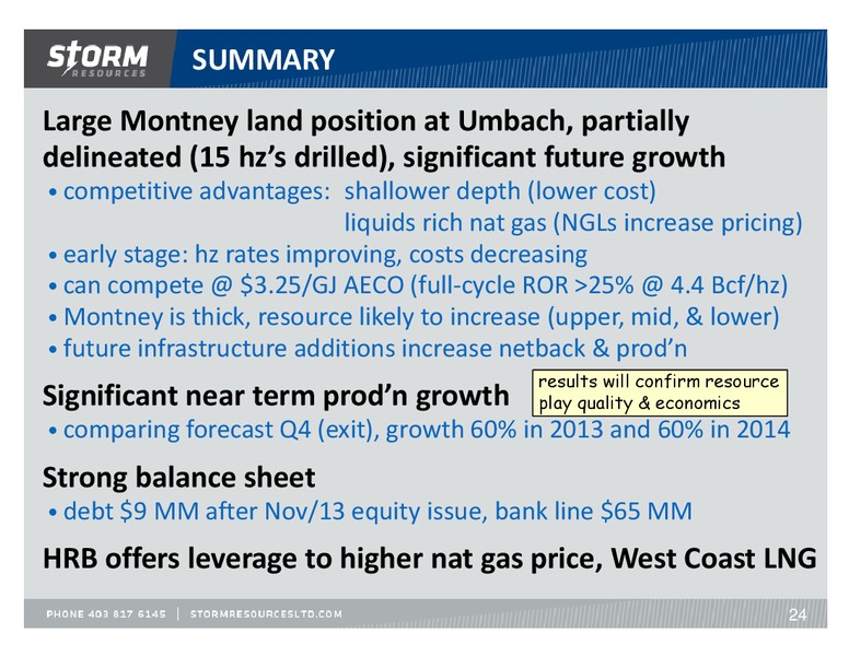 UPDATE – Storm Resources Ltd. – slide 24