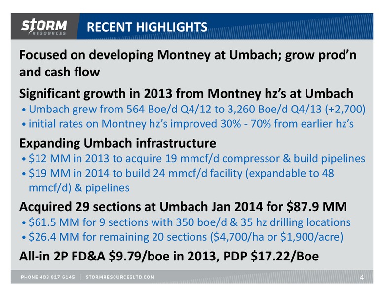 UPDATE – Storm Resources Ltd. – slide 4