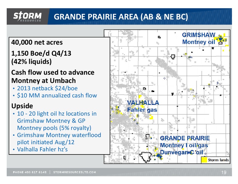 UPDATE – Storm Resources Ltd. – slide 19