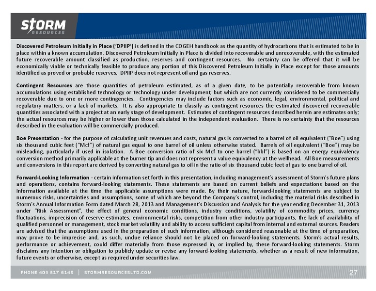 UPDATE – Storm Resources Ltd. – slide 27