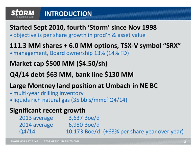 March 2015 Update – Storm Resources Ltd. – slide 2