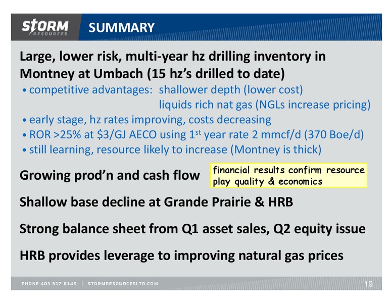 SEPTEMBER 2013 OPERATIONS UPDATE – Storm Resources Ltd. – slide 19