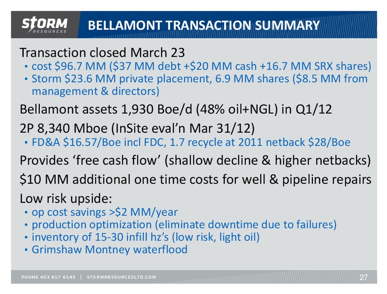 PETERS & CO LIMITED 2012 ENERGY CONFERENCE – Storm Resources Ltd. – slide 26