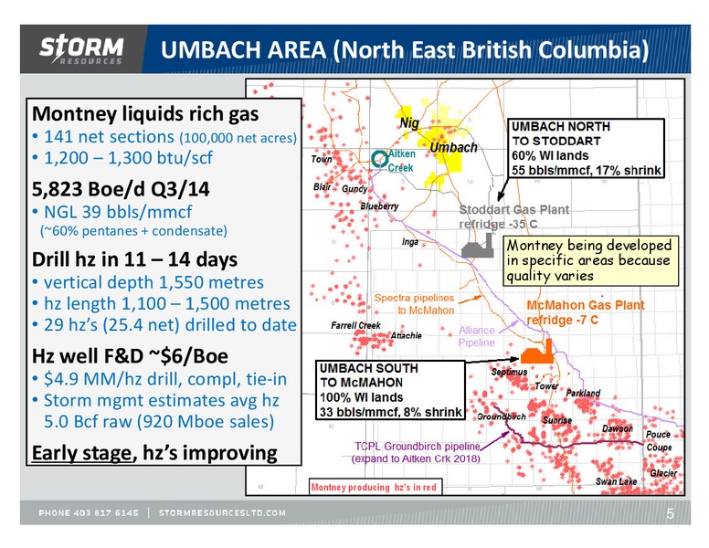 November 2014 Update – Storm Resources Ltd. – slide 5