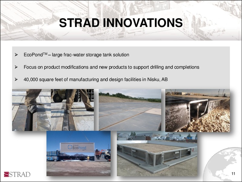 SEPTEMBER 2013 INVESTOR PRESENTATION – Strad Energy Services – slide 10