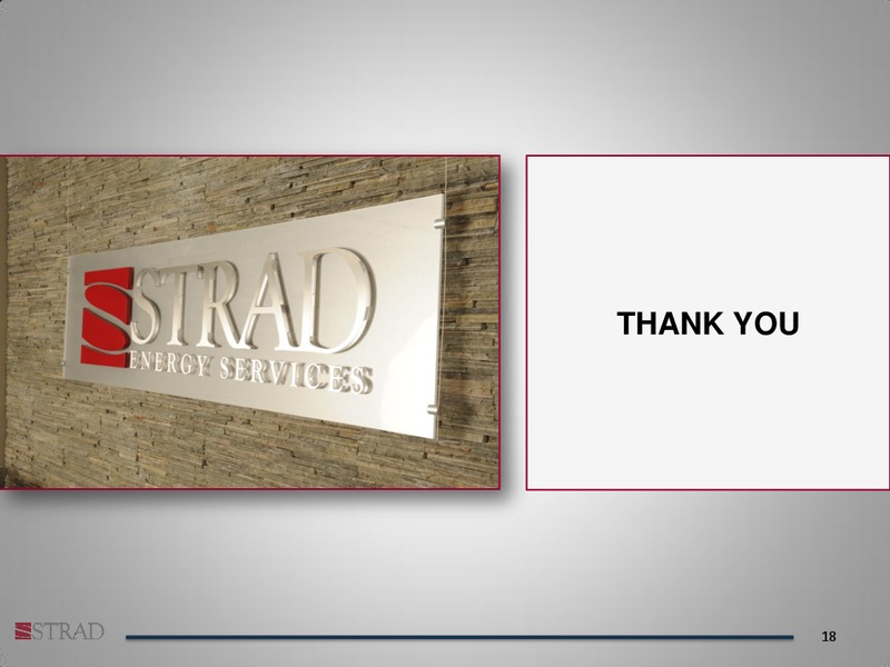PETERS & CO LTD 2012 NORTH AMERICAN OIL & GAS CONFERENCE – Strad Energy Services – slide 17