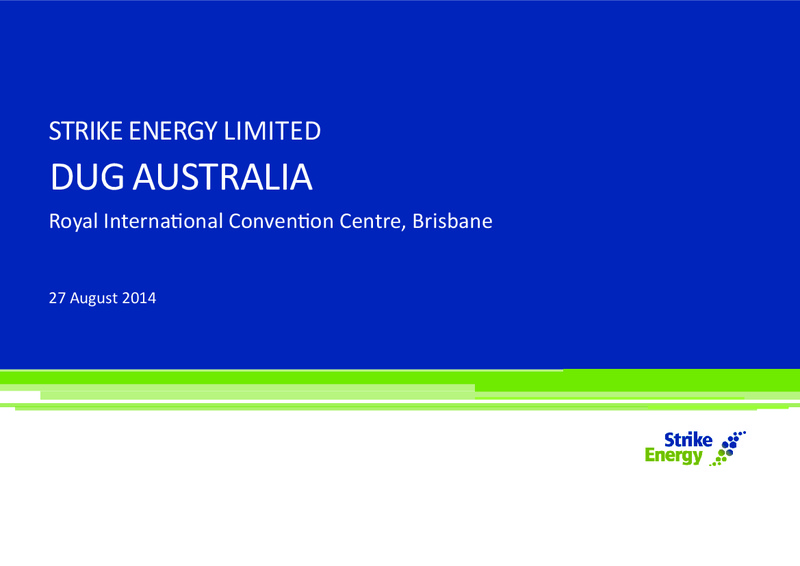 DUG AUSTRALIA – Strike Energy Ltd – slide 1