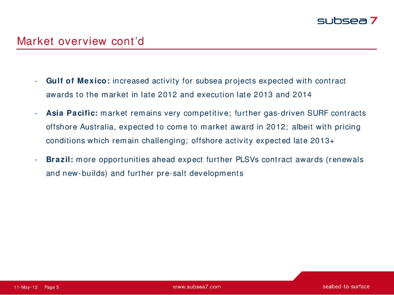 Q1 2012 EARNINGS CALL – Subsea 7 Sa – slide 4