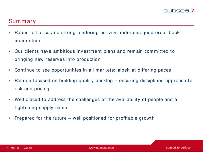 Q1 2012 EARNINGS CALL – Subsea 7 Sa – slide 11