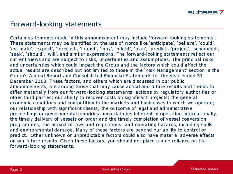 Q2 2014 Earnings Presentation – Subsea 7 Sa – slide 2
