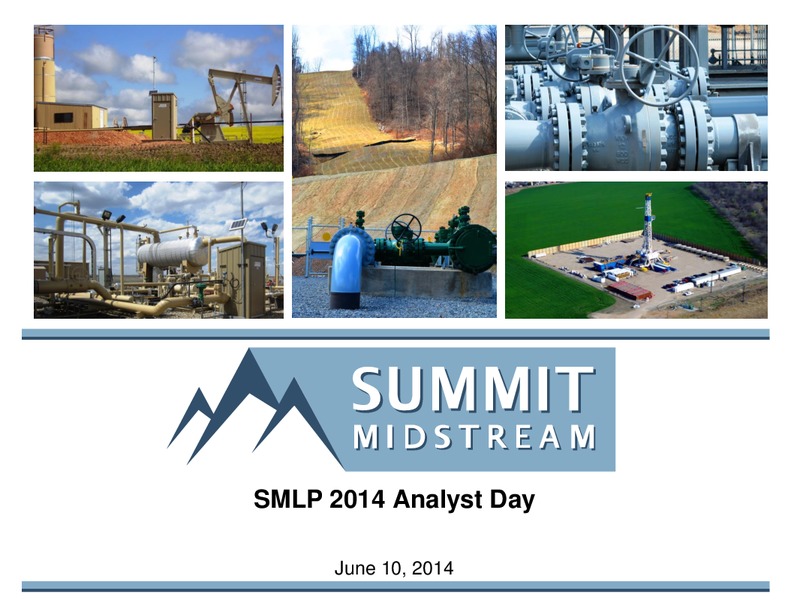 SMLP 2014 Analyst Day – Summit Midstream Partners, Lp – slide 1