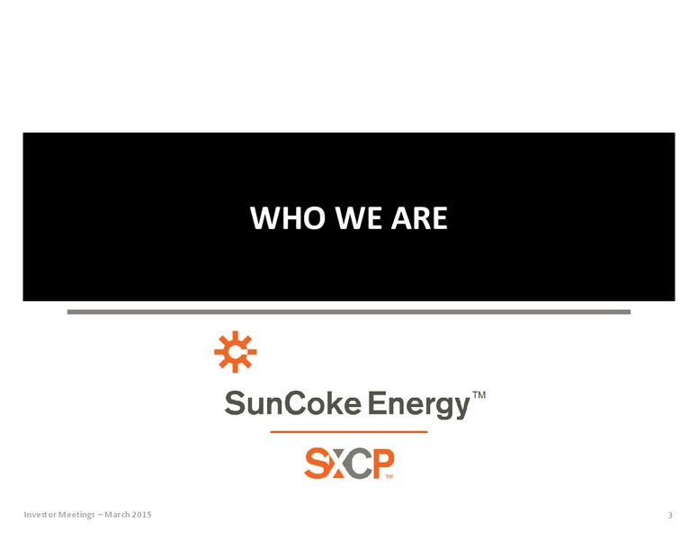 Investor Presentation – Suncoke Energy Inc. – slide 3
