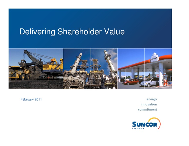 Q4 2010 EARNINGS CALL – Suncor Energy Inc. – slide 1