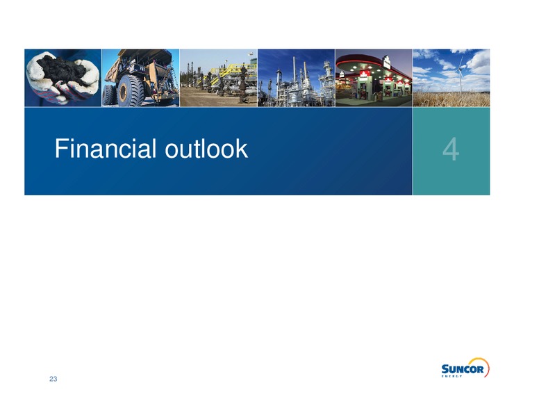 Q4 2012 EARNINGS CALL – Suncor Energy Inc. – slide 21