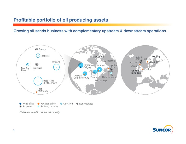 INVESTOR PRESENTATION – Suncor Energy Inc. – slide 3