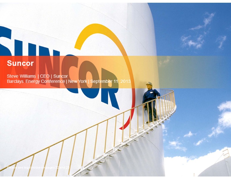 BARCLAYS CAPITAL CEO ENERGY POWER CONFERENCE – Suncor Energy Inc. – slide 19