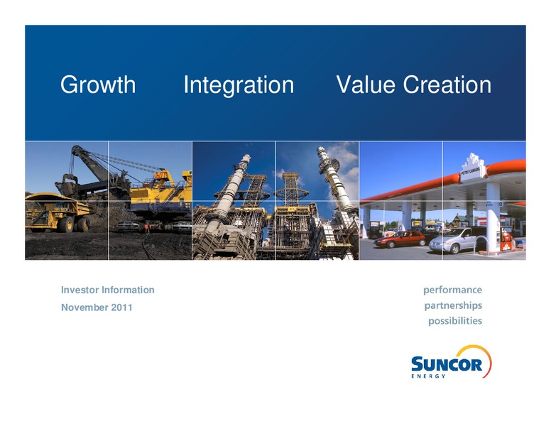 NOVEMBER 2011 INVESTOR PRESENTATION – Suncor Energy Inc. – slide 1
