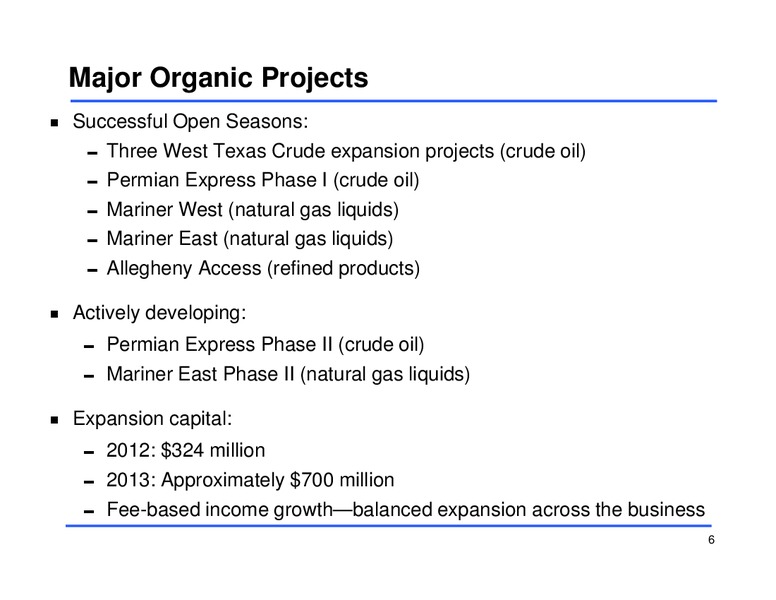 FOURTH QUARTER 2012 EARNINGS CONFERENCE CALL – Sunoco Logistics Partners L.P. – slide 6