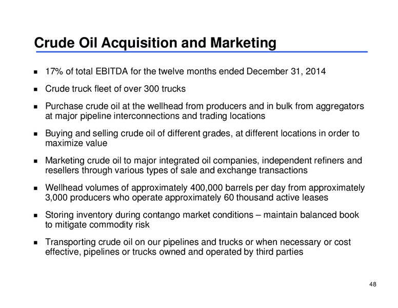 MLP Corporate Access Day – Sunoco Logistics Partners L.P. – slide 47