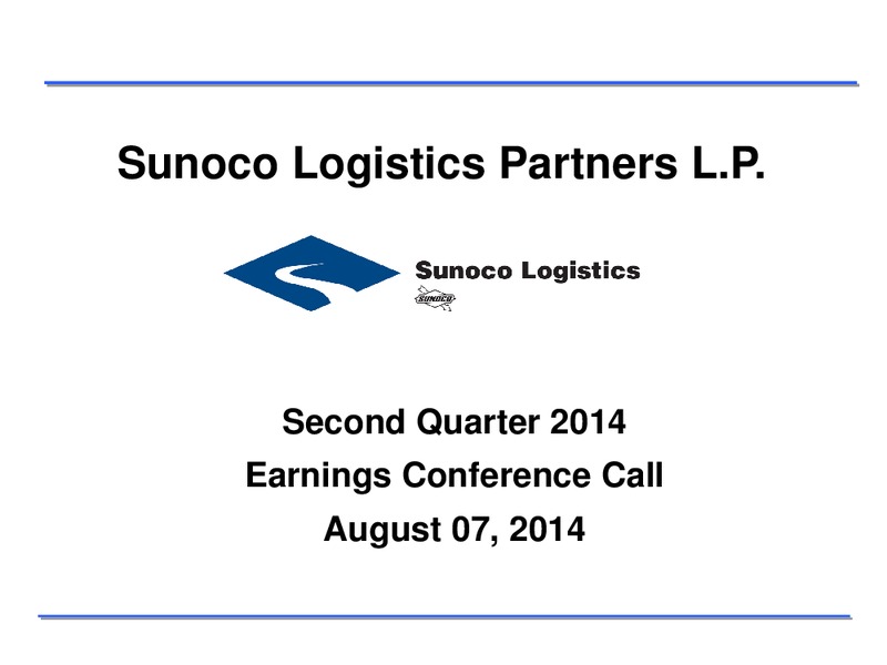 Second Quarter 2014 Earnings Conference Call – Sunoco Logistics Partners L.P. – slide 1