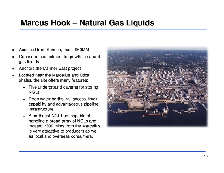 Q2 2013 EARNINGS CONFERENCE – Sunoco Logistics Partners L.P. – slide 10