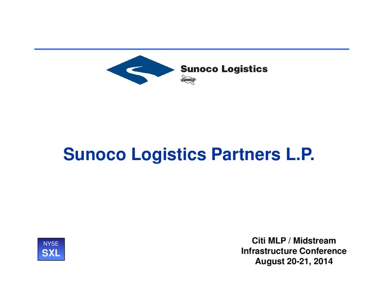 Infrastructure Conference – Sunoco Logistics Partners L.P. – slide 1