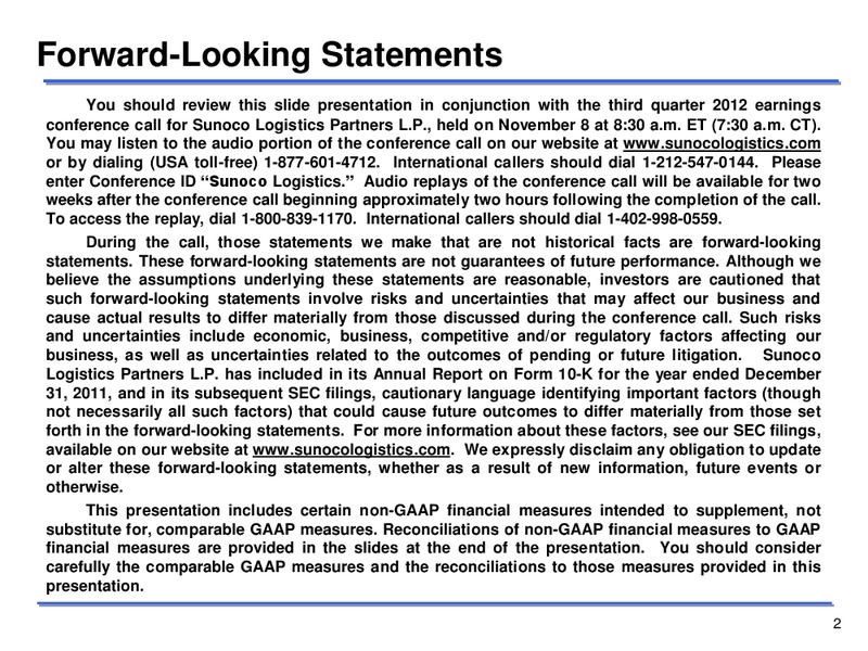 Q3 2012 EARNINGS CALL – Sunoco Logistics Partners L.P. – slide 2
