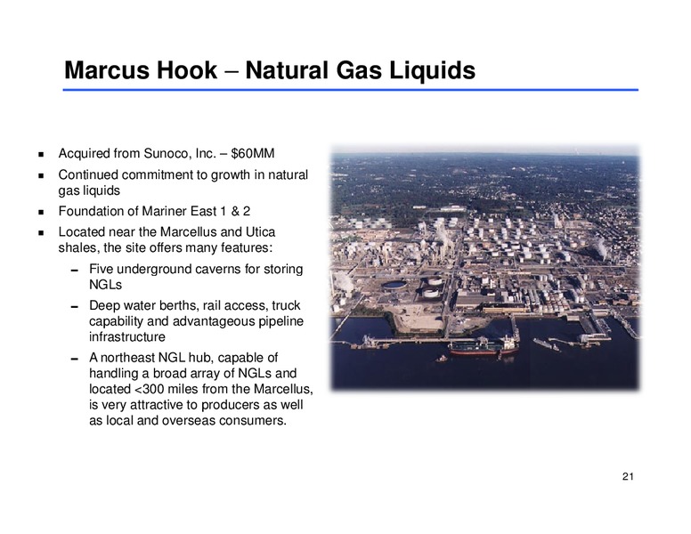 WELLS FARGO SECURITIES NYSE 2013 MLP PIPELINE & ENERGY SYMPOSIUM – Sunoco Logistics Partners L.P. – slide 21