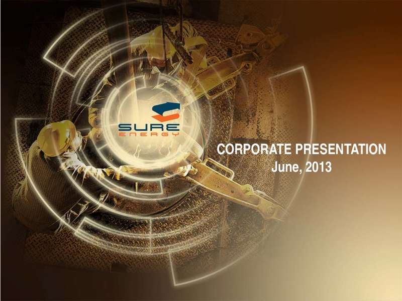 CORPORATE PRESENTATION – Sure Energy Inc – slide 1