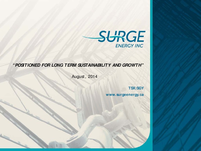 INVESTOR PRESENTATION – Surge Energy Inc – slide 1