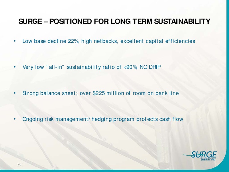 INVESTOR PRESENTATION – Surge Energy Inc – slide 25