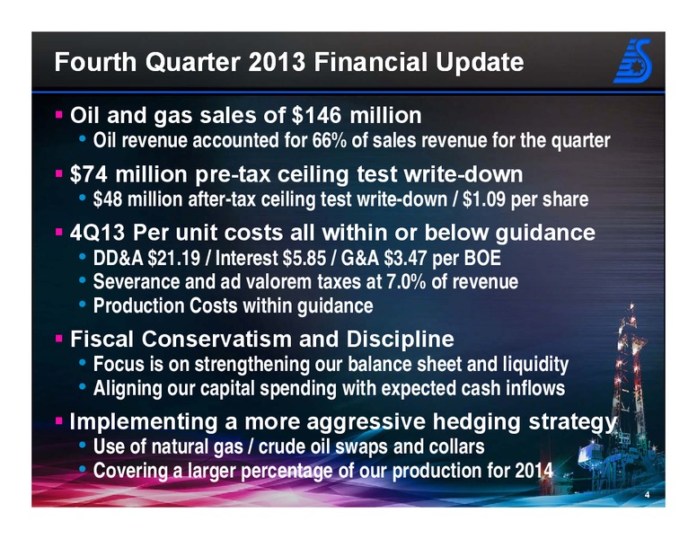4Q 2013 Earnings Call – Swift Energy Co. – slide 3