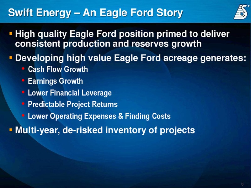 Corporate Presentation – Swift Energy Co. – slide 2