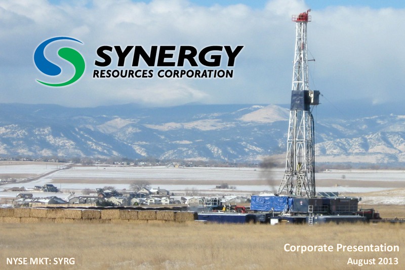AUGUST 2013 CORPORATE PRESENTATION – SRC Energy Inc – slide 1
