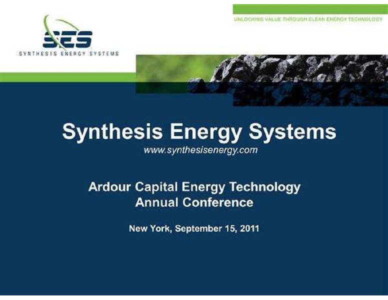 ARDOUR CAPITAL ENERGY TECHNOLOGY ANNUAL CONFERENCE – Synthesis Energy Systems Inc. – slide 1