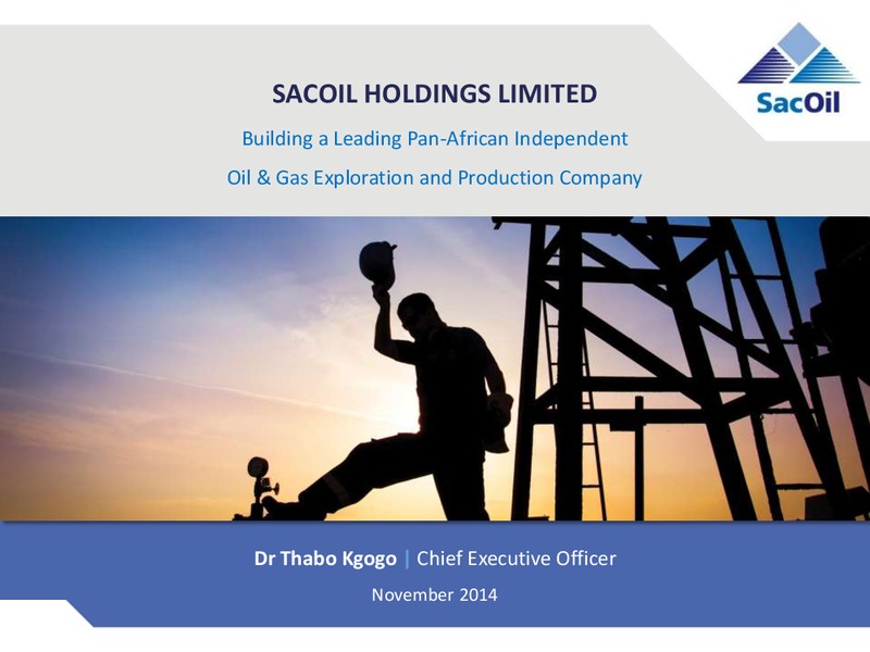 Investor Presentation – Sacoil Holdings Limited – slide 1