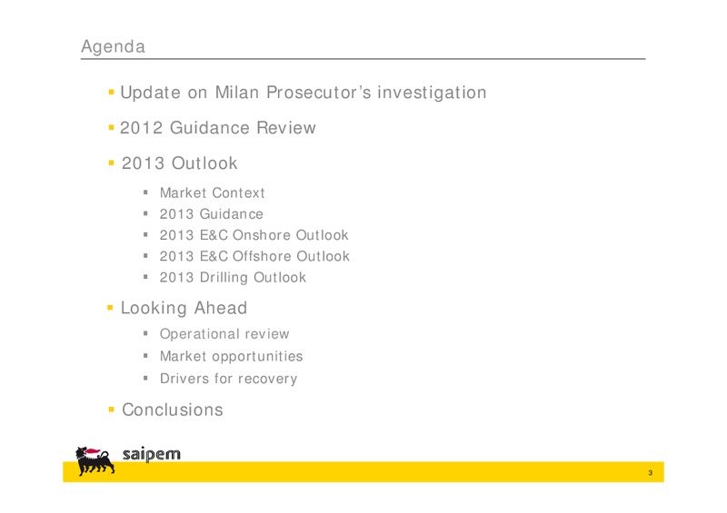 2012 GUIDANCE REVIEW AND 2013 OUTLOOK – Saipem Spa – slide 2