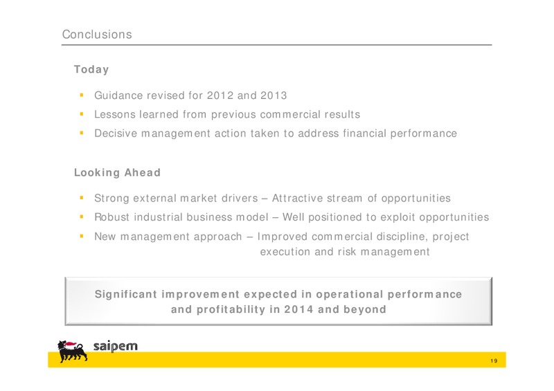 2012 GUIDANCE REVIEW AND 2013 OUTLOOK – Saipem Spa – slide 18