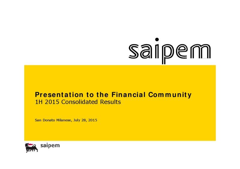 H1 2015 CONSOLIDATED RESULTS – Saipem Spa – slide 1