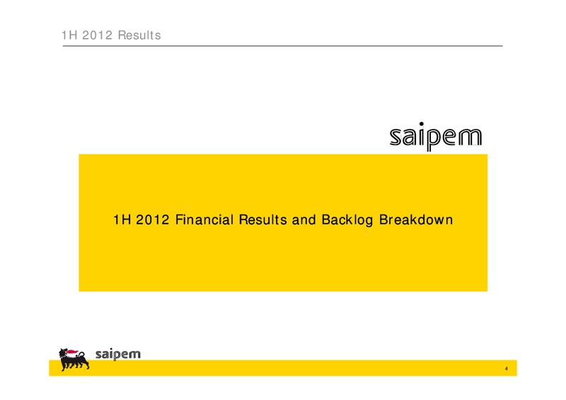 H1 2012 EARNINGS CALL – Saipem Spa – slide 3