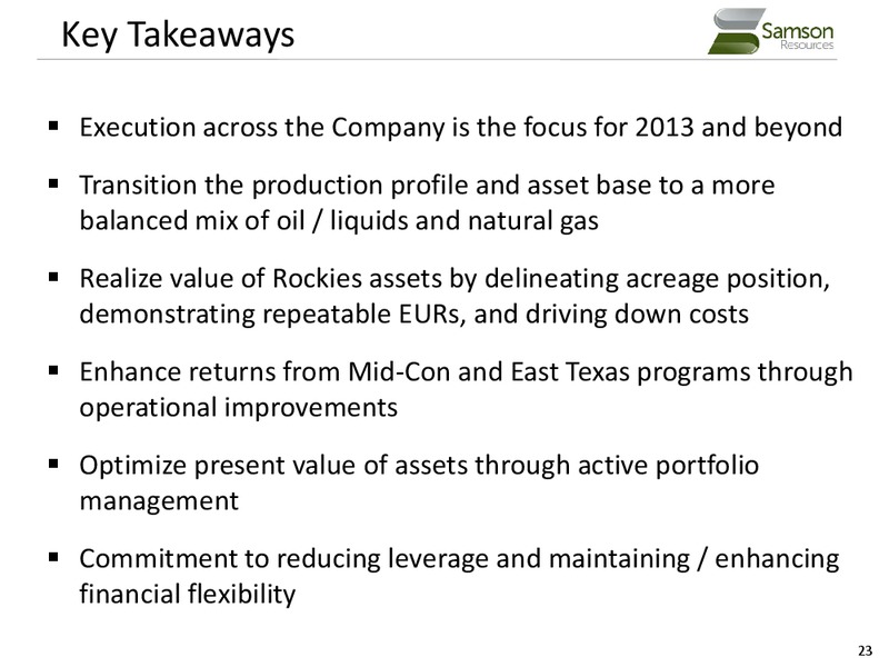 BAML LEVERAGED FINANCE CONFERENCE – Samson Resources Company – slide 23
