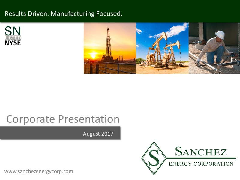 2Q 2017 Earnings Update – Sanchez Energy Corp – slide 1