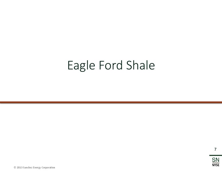 January 2014 Corporate Presentation – Sanchez Energy Corp – slide 6