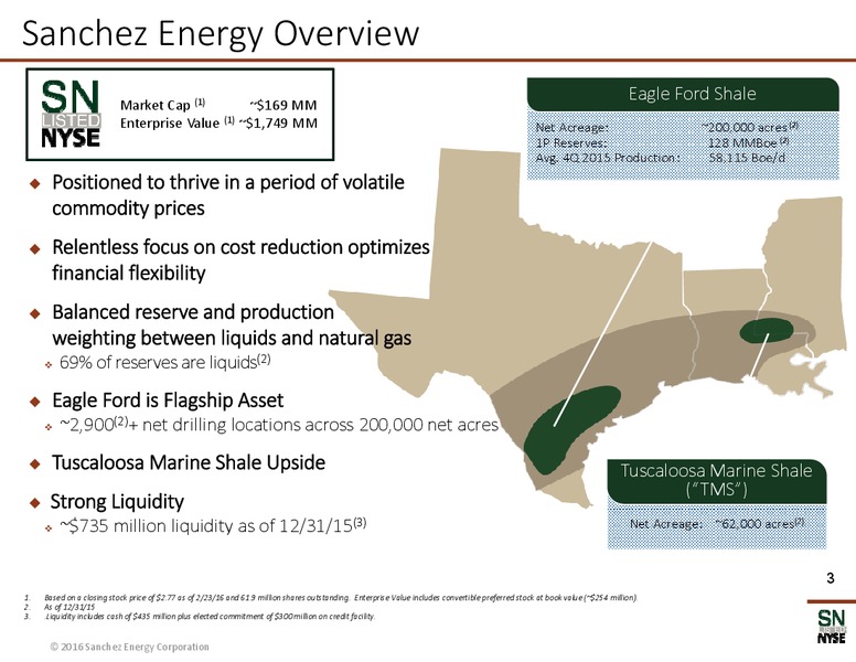 February 2016 Investor Presentation – Sanchez Energy Corp – slide 2